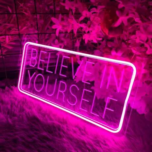 Apna Photo customized Believe in Yourself Neon LED Sign